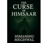 The Curse of Himsaar: Tale of Blood and Shadows (The Himsaar Chronicles)