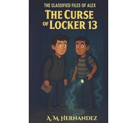 The Curse of Locker 13