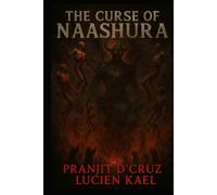 The Curse of Naashura: A Dark Horror Apocalypse