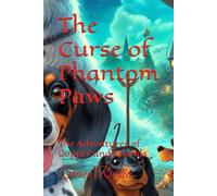 The Curse of Phantom Paws: The Adventures of Copper and Friends