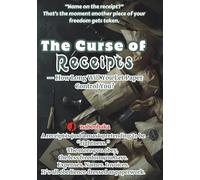 The Curse of Receipts: How Long Will You Let Paper Control You? (The Common Sense of Fools)