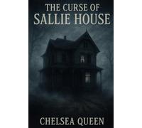 The Curse of Sallie House