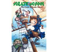The Curse of Snake Island #1 (Pirate School)