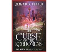 The Curse of The Korhonen's: The Witch on Queen Anne Hill