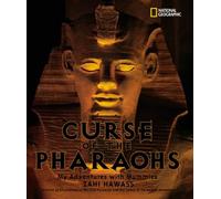 The Curse of the Pharaohs: My Adventures with Mummies