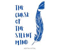 THE CURSE OF THE SILENT MIND