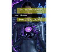 The Curse of the Stars: Heir of the Lattice: 1