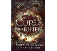 The Curse That Binds (Alternate Cover): A Bewitched Novel: 3 (Bewitched, 3)