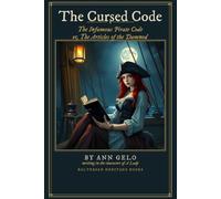 The Cursed Code: The Infamous Pirate Code or The Articles of the Damned