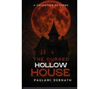 The Cursed Hollow House