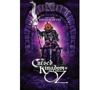 The Cursed Kingdom of Oz: Founded on and Continuing the Famous Oz Stories by L. Frank Baum: 5 (The New Oz Chronicles)