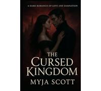 The Cursed Kingdom (The Cursed Kingdom Series)