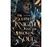 The Cursed Knight and the Broken Soul