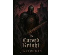 The Cursed Knight: Book One of The Chronicles of Eldralor