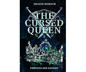 The Cursed Queen | Prüfung der Kronen (Band 2): Spicy Trilogie voller tödlicher Spiele, verbotener Nähe und knisternder Spannung. Enemies to Lovers. ... | Mit wunderschönem limitierten Farbschnitt