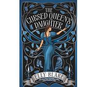 The Cursed Queen's Daughter: 2 (Thirstwood)