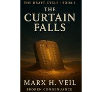 The Curtain Falls: 1 (The Draft Series)