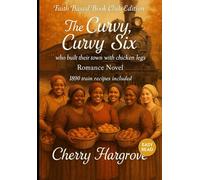 The Curvy, Curvy, Six: who built their town on chicken legs (The Curvies™)