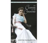 The Custom of the Country (Bantam Classics)