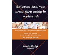 The Customer Lifetime Value Formula: How to Optimize for Long-Term Profit