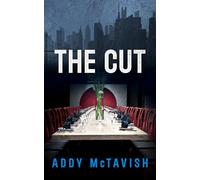 The Cut (Billionaires Row Psychological Thrillers)