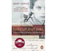 The Cut Out Girl: A Story Of War And Family Lost And Found (costa Book