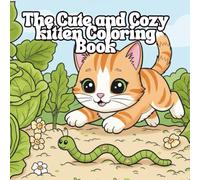 The Cute and Cozy kitten Coloring Book