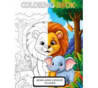 The Cute Animal Coloring Book.: 50 Fun and Easy Coloring Pages for Kids Ages 4-8 | Jungle, Farm, Sea Creatures and More!