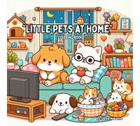 The Cute Pet House: Pets That Bring Warmth to the Home
