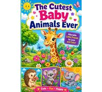 The Cutest Baby Animals Ever: A Fun-Filled Animal Mosaic Drawing Book with giraffe, Pandas, Puppies, Kittens, Bunnies, Foxes, and More for Boys & Girls Ages 4-8