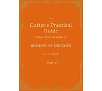 The Cutter's Practical Guide, Part 7: Remedy of Defects