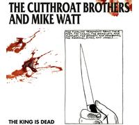 The Cutthroat Brothers & Mike Watt – The King Is Dead – Vinilo 12" (Importación USA)