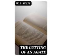 The Cutting Of An Agate (ebook)
