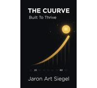 The Cuurve: Built to Thrive