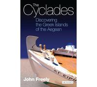 The Cyclades: Discovering the Greek Islands of the Aegean [Idioma Inglés]