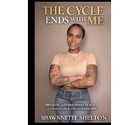 The Cycle Ends With Me: Breaking Generational Curses & Choosing Peace