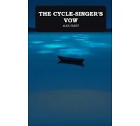 The Cycle-Singer's Vow: A Novelette of the Imbrium (Tales from the Imbrium)