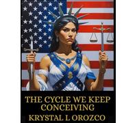 The Cycle We Keep Conceiving