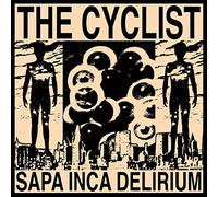 The Cyclist - Sapa Inca Delirium (2lp) [Import] [Vinilo]