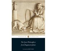 The Cynic Philosophers: From Diogenes to Julian (Penguin Classics)