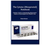 The Cytotec (Misoprostol) Notebook