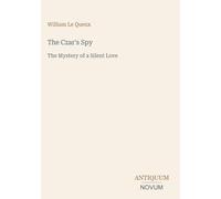 The Czar's Spy: The Mystery of a Silent Love