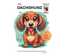the Dachshund: Coloring Book (The Dogs)
