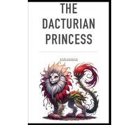 The Dacturian Princess: Second Edition