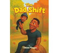 The Dad Shift