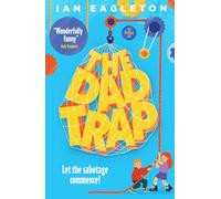 The Dad Trap - a funny, heartfelt twist on The Parent Trap for fans of Jacqueline Wilson
