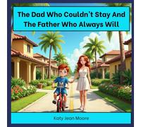 The Dad Who Couldn’t Stay And The Father Who Always Will