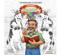 The Dadda Base Of Dad Jokes Volume 1: Coloring Book Edition