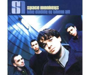 The Daddy of Them All by Space Monkeys (1997) Audio CD