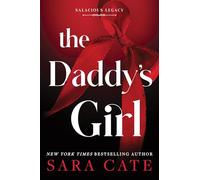 The Daddy's Girl (Standard Edition): 3 (Salacious Legacy)
